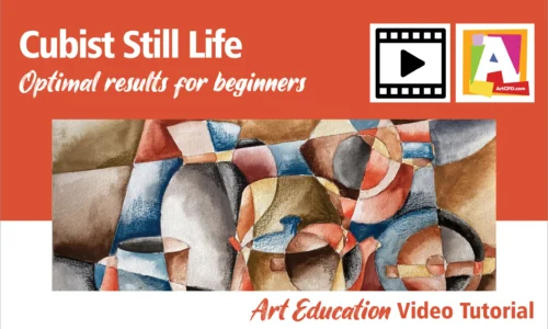 Cubist Still Life: Optimal Results for Beginners!
